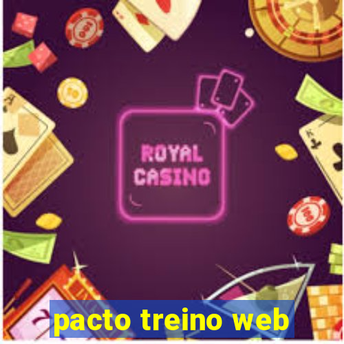 pacto treino web